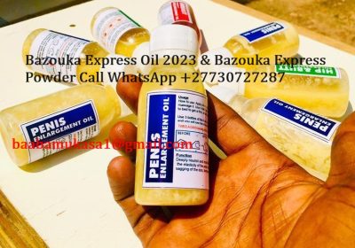Bazouka-Express-Oil-2023-Bazouka-Express-Powder-Call-WhatsApp-27730727287